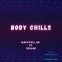 BODY CHILLS (feat. TEEGEE & EMMZZYTUNEZ)