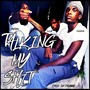 Talking My **** (feat. DjLulronn & QuisS1ime) [Explicit]