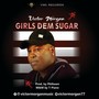 Girls Dem Sugar