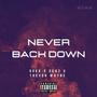 Never Back Down (feat. Sokk & Trevor Wayne) [Explicit]