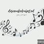 discombobulated (Explicit)