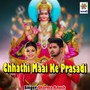 Chhathi Maai Ke Prasadi