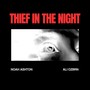 THIEF IN THE NIGHT (Explicit)