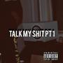 Talk My **** (Explicit)