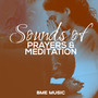 Sounds of Prayers & Meditation