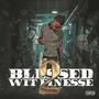 Blessed Wit Finesse 2 (Explicit)