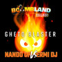 Gheto Blaster
