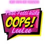 OOPS (feat. Lee Lee)