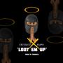 Loot Em Up (feat. Asaph) [Radio Edit]