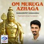 Om Muruga Azhaga