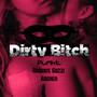 Dirty ***** (Explicit)
