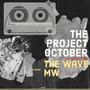 The Project October Lost Files Tape (Explicit)