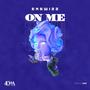 On Me (Explicit)