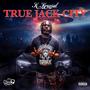 True Jack City (Explicit)