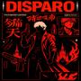 DANTE, Disparo (Explicit)