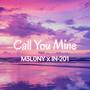 Call you mine (feat. Evenda)