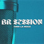 BR SESSIONS