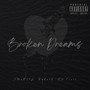 Broken Dreams (feat. JMxRich & Dada2X) [Explicit]