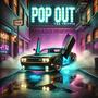 Pop Out (Explicit)