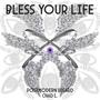 Bless Your Life (feat. Chad L.) [Explicit]