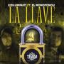 La Llave (feat. El Monofonou) [Explicit]