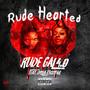 Rude Hearted (feat. Dolla Escobarz) [Explicit]