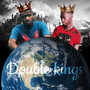 Double Kings (Explicit)