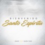 Bienvenido Santo Espíritu - Single