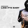 Like It's Easy (Explicit)