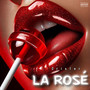 La Rosé (Explicit)