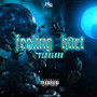 Feeling Hurt (Explicit)