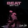 BEAT DEM BAD (feat. Cosmic Elite)