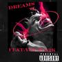 Dreams (feat. Young12k) [Explicit]