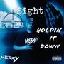 Holdin It Down (Explicit)