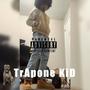 TrApone KiD (Explicit)