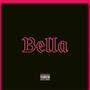 Bella (Explicit)