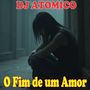 O Fim de um Amor