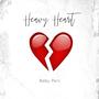 Heavy Heart (Explicit)