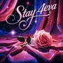 STAY 4 EVA