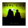 Real Life (Explicit)