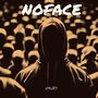 Noface (Explicit)