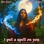I Put a Spell on You (feat. Guy Ron, Haim Romano & Yaron Gershovsky)