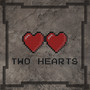 Two Hearts