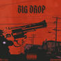 Big Drop (feat. Jokeriamobaby) [Explicit]