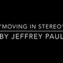 Moving In Stereo