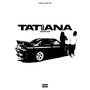 Tatiana (Explicit)