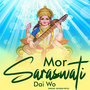 Mor Saraswati Dai Wo