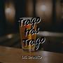 Trago Tras Trago