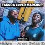 Takura Mashup (feat. D Extra)