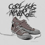 Cool Kids Never Die